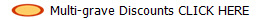 Multi-grave Discounts CLICK HERE